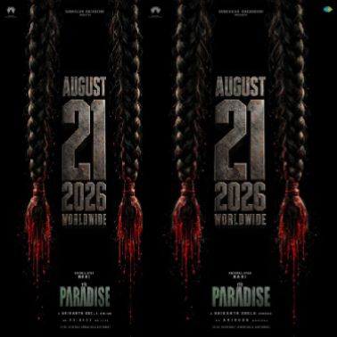Nani and Srikanth Odela Re-unite for ‘The Paradise’: Pan-India Spectacle Set for a Grand August 21 Release