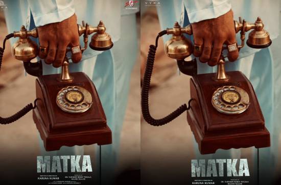 'Matka': A 40-day schedule in Ramoji Film City commences 