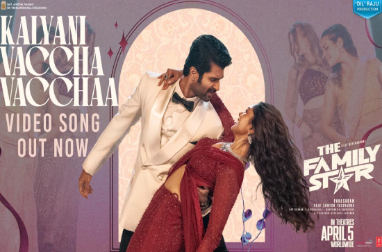 Kalyani Vaccha Vacchaa Full Video Song from Vijay Deverakonda's "Family Star" is out now