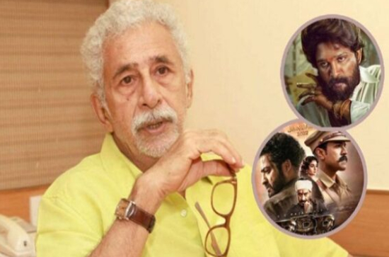 Naseeruddin Shah speaks out against 'RRR', 'Pushpa' 